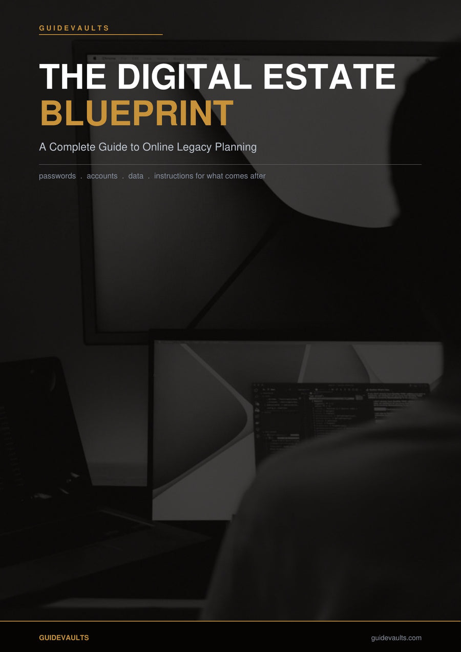 The Digital Estate Blueprint